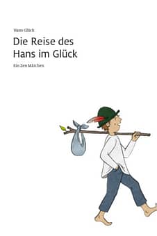 Die Reise des Hans im Glück - Zen Mächen - Cover
